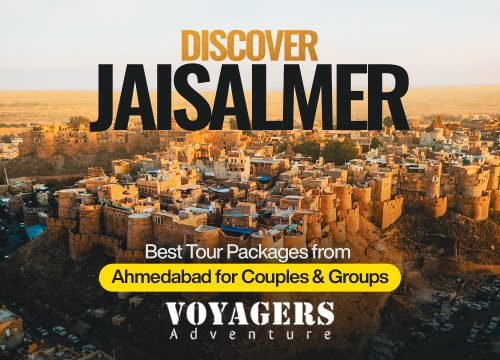 Discover Jaisalmer: Best Tour Packages from Ahmedabad for Couples & Groups
