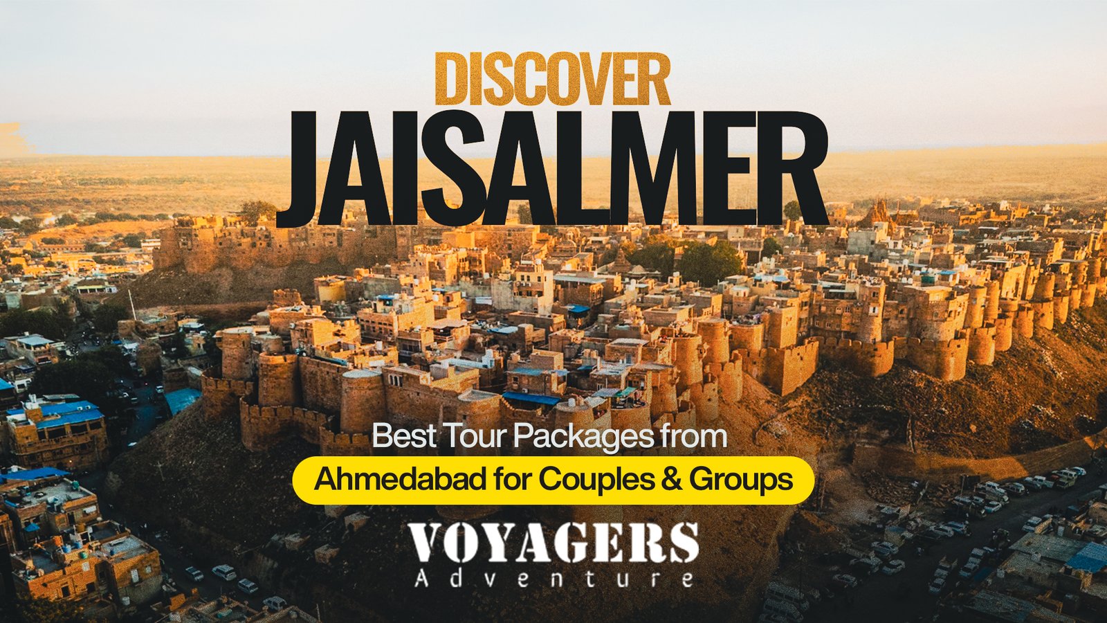 Jaisalmer tour packages in Ahmedabad